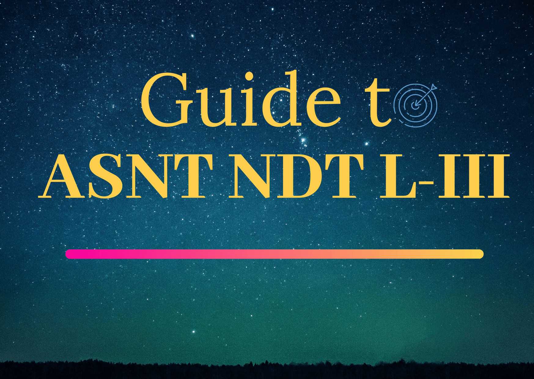 Guide To ASNT NDT Level III World Of NDT