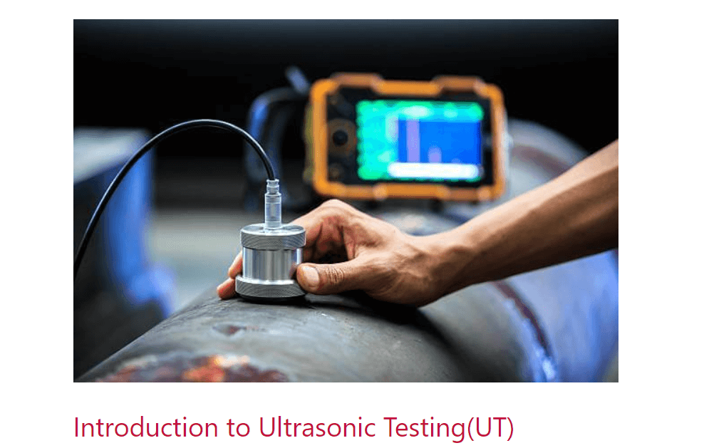 Introduction to Ultrasonic Testing